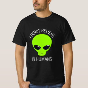 Jag tror inte på humans T-Shirt