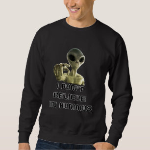 Jag tror inte på människor - Alien Lång Ärmad Tröja