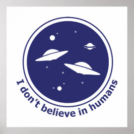 Jag tror inte på människor poster