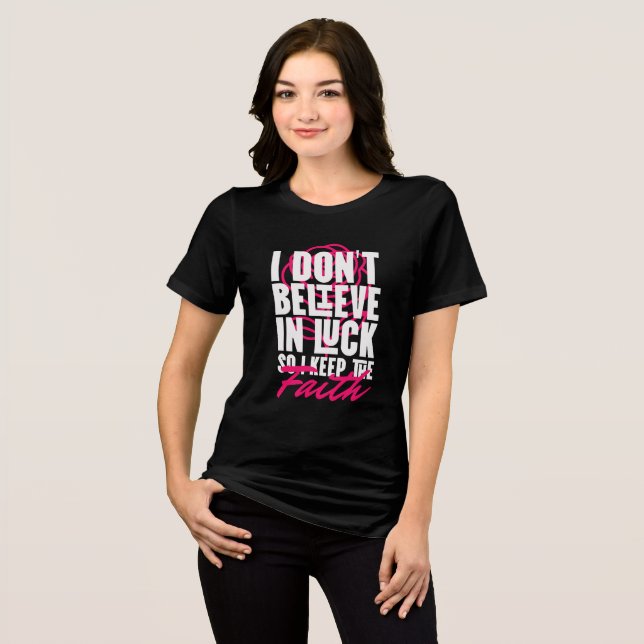 Jag tror inte på tur - Motivational  T Shirt (Framsida Full)
