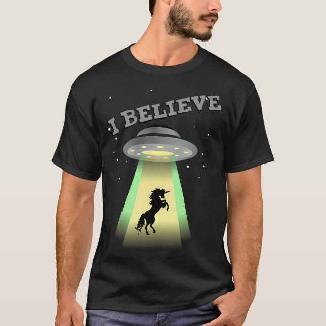 Jag tror på att Ufos tar Unicorns T Shirt (Framsida)