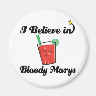 Jag tror på blodiga marys magnet