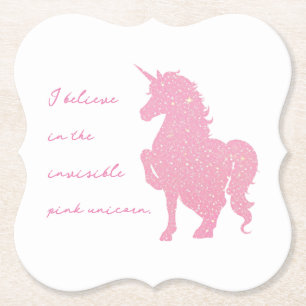 Jag tror på den osynliga rosa encorn. underlägg papper