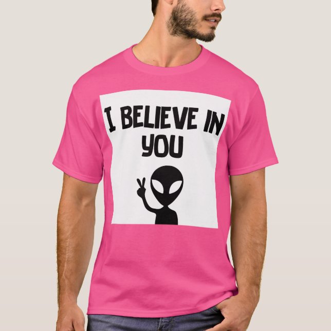 Jag tror på dig t shirt (Framsida)