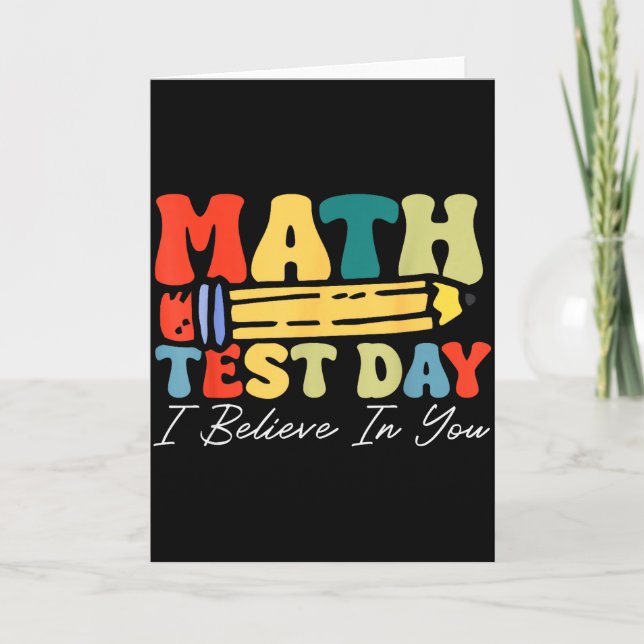 Jag tror på dig Testdag Motivation Matematik testn Kort (Framsida)