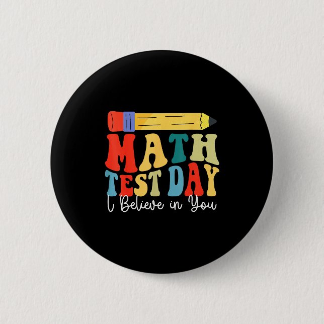 Jag tror på dig Testdag Motivation Matematiktest  Knapp (Framsida)