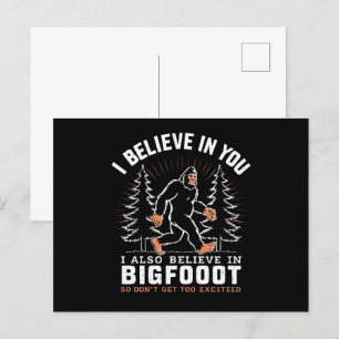 Jag tror på er, men jag tror också på Bigfoot Vykort