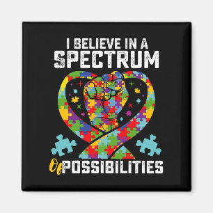 Jag tror på ett spektrum av möjligheter autism magnet