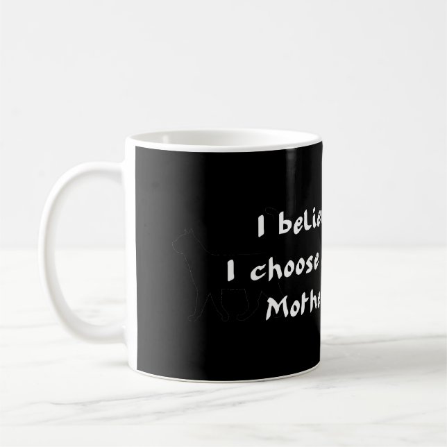 Jag tror på Guds Mor natur Kaffemugg (Vänster)