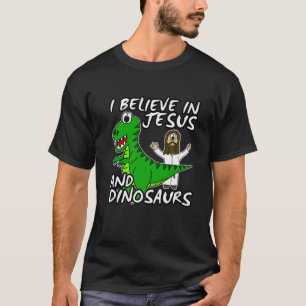 Jag tror på Jesus och dinosaurier Trex Christian T Shirt