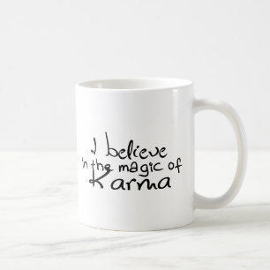 Jag tror på Karma Coffee Mugg