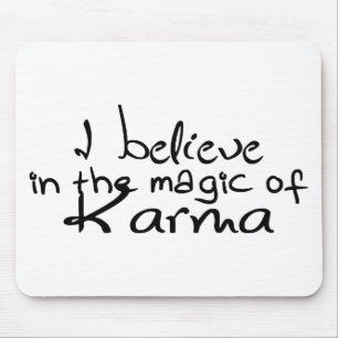 Jag tror på Karma Office Mouse Pad Musmatta