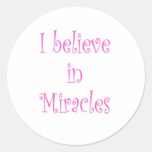 Jag tror på Miracles Runt Klistermärke