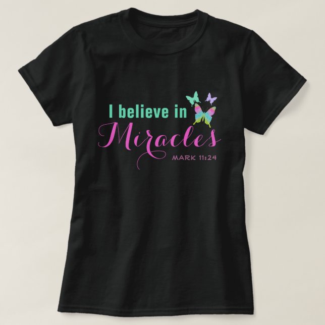 Jag tror på mirakel t shirt (Design framsida)