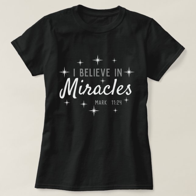 Jag tror på mirakel t shirt (Design framsida)