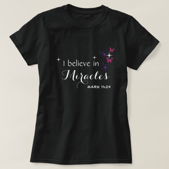 Jag tror på mirakel t shirt (Design framsida)