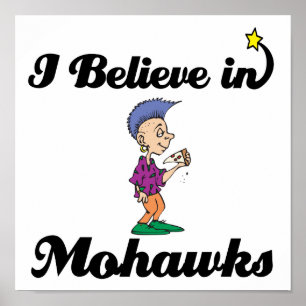Jag tror på mohawks poster