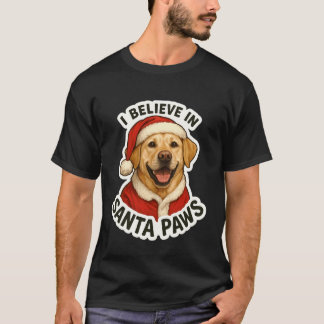 Jag tror på Santa Paws Labrador Retriever Hund Jul T Shirt