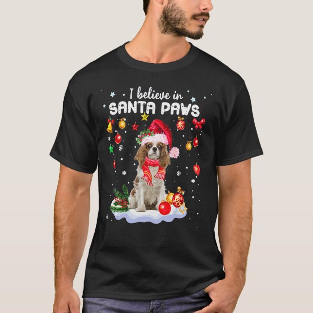 Jag tror på Santa Tass Cavalier Kung Charles Span T Shirt (Framsida)