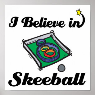 Jag tror på skeeball poster