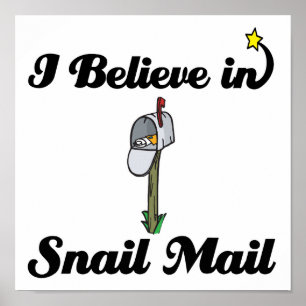Jag tror på snigel mail poster