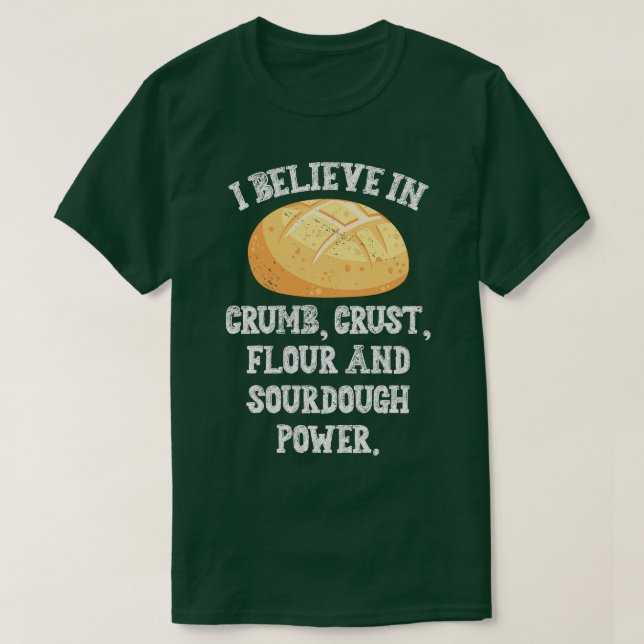 Jag tror på solljus Bread Baking Baker Bakery T Shirt (Design framsida)