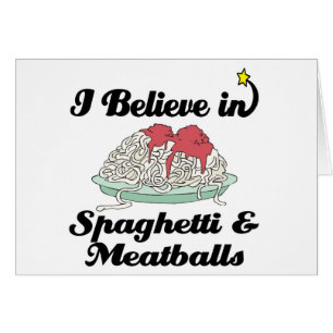 Jag tror på spaghetti och köttbollar hälsningskort