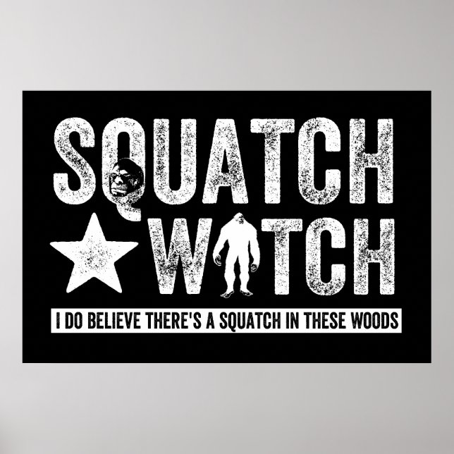 Jag tror på Squatch Watch (för mörk). Poster (Framsidan)