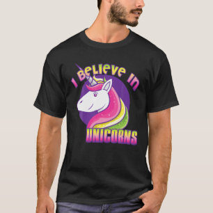 Jag tror på Unicorns - Lustigt Unicorn Älskare T Shirt