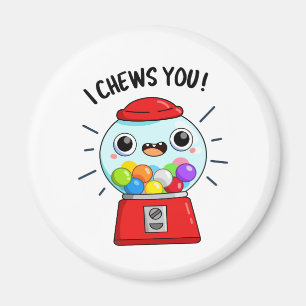 Jag tuggar dig på Gumball Maskin Pun Magnet