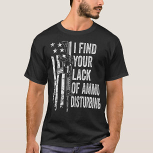 Jag tycker att du saknar Ammo Disturving - USA Lus T Shirt