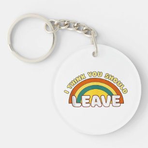 Jag tycker du ska lämna Funny Rainbow