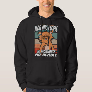 Jag tycker inte om morgonfolk eller morgondagen el hoodie