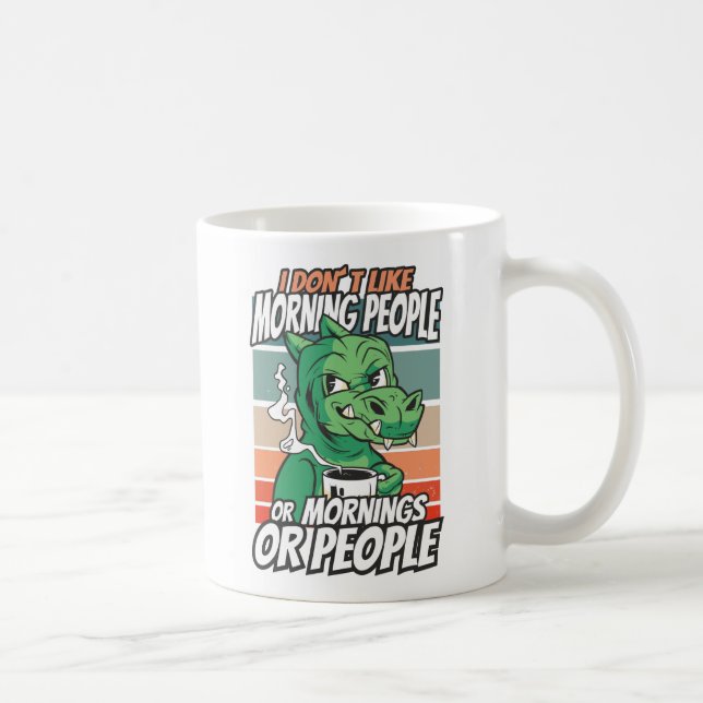 Jag tycker inte om morgonfolk eller morgondagen el kaffemugg (Höger)
