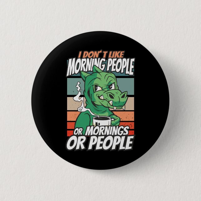 Jag tycker inte om morgonfolk eller morgondagen el knapp (Framsida)