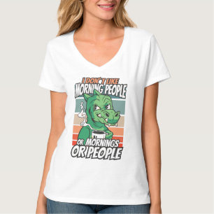 Jag tycker inte om morgonfolk eller morgondagen el t shirt