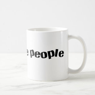 Jag tycker inte om People Mugg