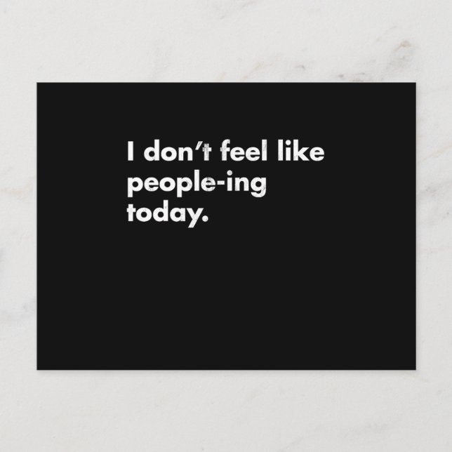 Jag tycker inte om PeopleIng i dag Vykort (Framsida)