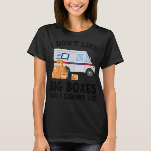 Jag tycker inte om stora boxar och jag kan inte Lj T Shirt