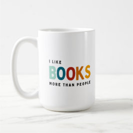 Jag tycker mer om bokar än människor kaffemugg