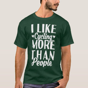 Jag tycker om att cykla mer än folk t shirt
