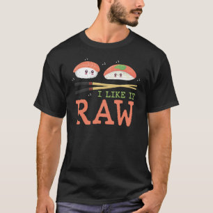 Jag tycker om att det rå Kawaii Sushi Japansk mat T Shirt