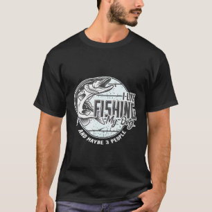 Jag Tycker Om Att Fiska Min Hund Kanske Tre Männis T Shirt