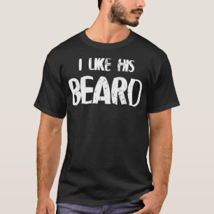Jag tycker om att hans Beard Beard Beard-skägg säg T Shirt