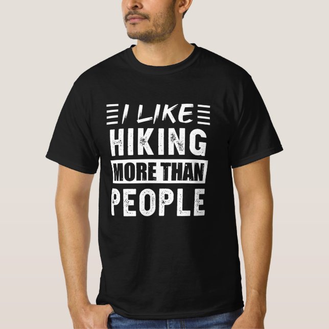 Jag tycker om att Hiking mer än People Funy T Shirt (Framsida)