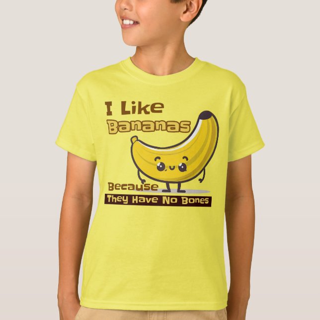 Jag tycker om bananer eftersom de inte har några b t shirt (Framsida)