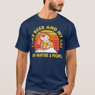 Jag tycker om Beer My Cat och kanske tre personer. T Shirt
