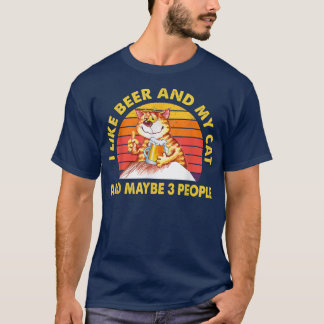 Jag tycker om Beer My Cat och kanske tre personer. T Shirt