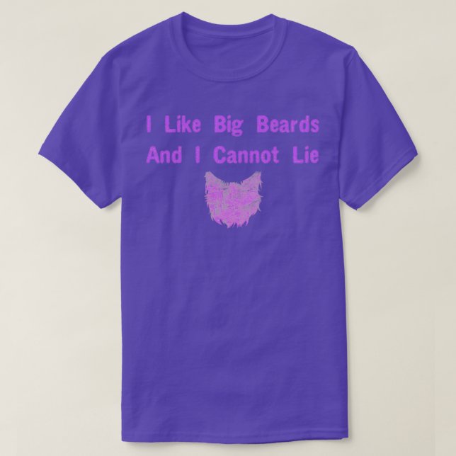 Jag tycker om Big Beards och kan inte ljuga 3 T Shirt (Design framsida)