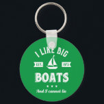 Jag tycker om Big Boat och kan inte Ljuga roligt s Nyckelring<br><div class="desc">Lustigt och humoristiskt utformat för dem som kärlek ska segla på en båt, yacht eller frakt, bra till havs och känna av vinden. Coolans vintage och återhandelsvaror för sjöman, fraktens kapten eller båtkapten. Perfekt för fritidssport älskare. Bära på nästa segling helgdag och semester. Underbar julklapp och födelsedagspresent för pensionerade far,...</div>